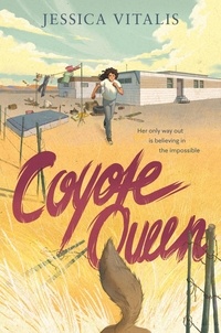 Jessica Vitalis - Coyote Queen.
