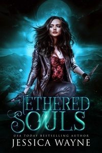  Jessica Wayne - Tethered Souls - Tethered Saga, #1.