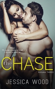  Jessica Wood - The Chase, Volume 3 - The Chase, #3.