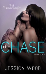  Jessica Wood - The Chase, Volume 4 - The Chase, #4.