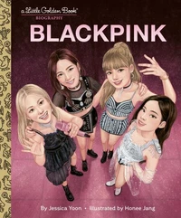 BLACKPINK:  A Little Golden Book Biography