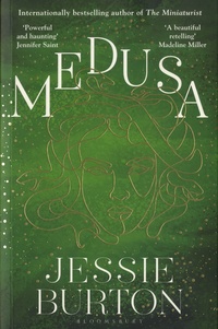 Jessie Burton - Medusa.