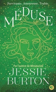 Jessie Burton - Méduse.