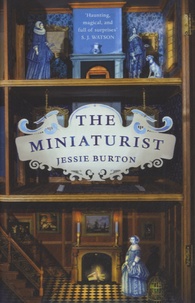 Jessie Burton - The Miniaturist.