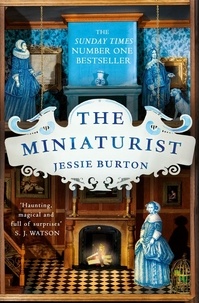 Jessie Burton - The Miniaturist.