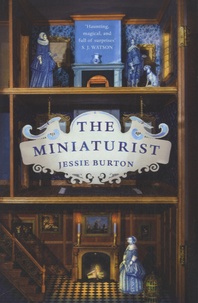 Jessie Burton - The Miniaturist.