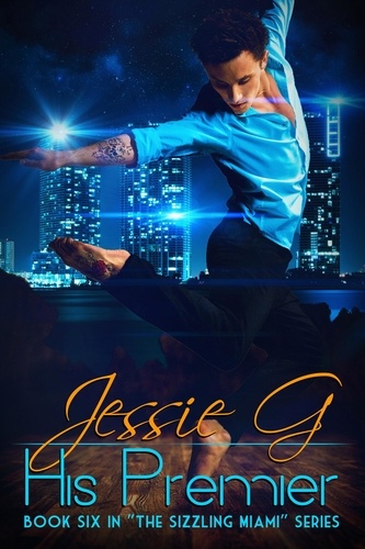  Jessie G - His Premier - Sizzling Miami, #6.