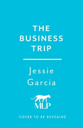 Jessie Garcia - The Business Trip.