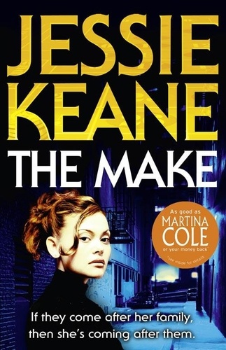 Jessie Keane - The Make.