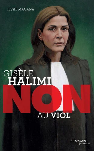 Couverture de Gisèle Halimi : non au viol