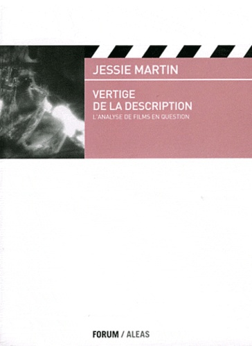 Jessie Martin - Vertige de la description - L'analyse de films en question.