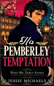 His Pemberley Temptation