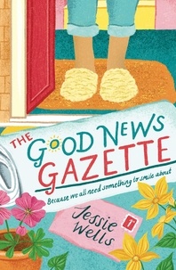Jessie Wells - The Good News Gazette.