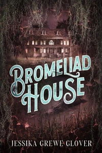 Bromeliad House