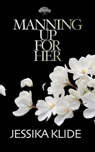 Manning Up For Her