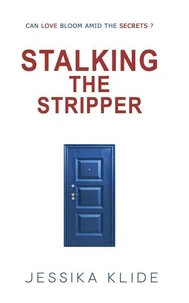 Stalking the Stripper