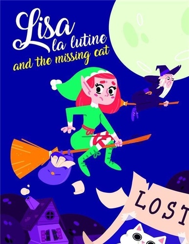 Jessy Ritz et Nolwenn Grignon - Lisa la lutine and the missing cat.
