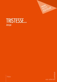  Jessye - Tristesse....