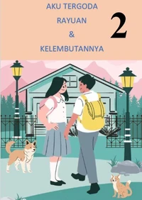 Aku tergoda rayuan &amp; kelembutannya season 2