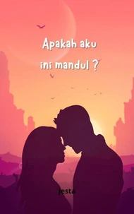 Apakah aku ini mandul ?