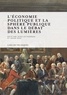 Jesus Astigarraga et Javier Usoz - L'économie politique et la sphère publique dans le débat des Lumières.