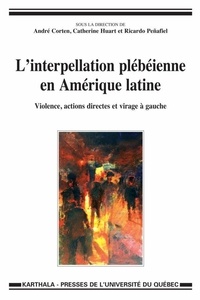 Jesus Carballo et Benoit Decary-Secours - L'interpellation plébéienne en Amérique Latine.