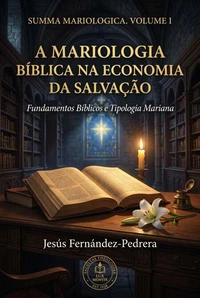 A Mariologia Bíblica Na Economia Da Salvação