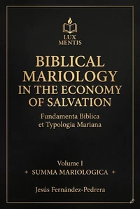 Biblical Mariology in the Economy of Salvation
