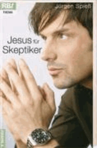 Jesus für Skeptiker.