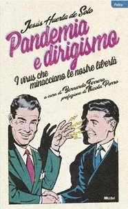 Pandemia e dirigismo