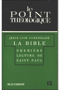 Jesus-Luis Cunchillos - Premiere lecture de saint paul.