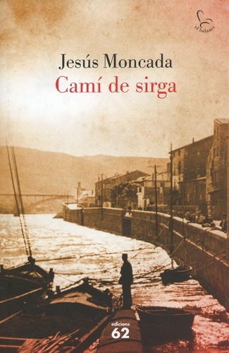 Camí de sirga. Edition en catalan