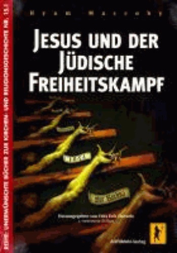 Jesus und der jüdische Freiheitskampf.