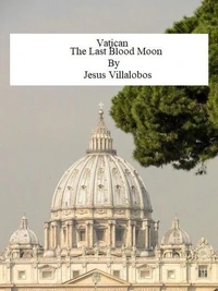 Vatican The Last Blood Moon