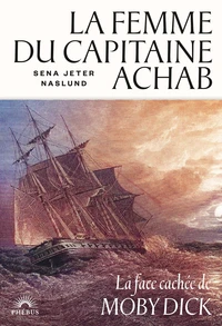 La femme du capitaine Achab