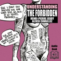 Understanding the Forbidden