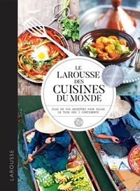 Le Larousse des cuisines du monde