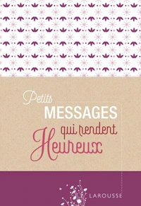 Petits messages rendent heureux