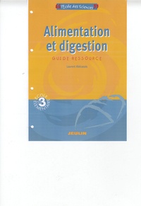 Marc Antoine - Alimentation et digestion - Guide ressource Cycle 3.