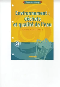 Environnement : déchets et qualité de l'eau