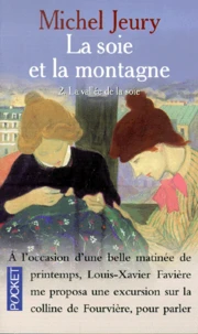 La Vallee De La Soie Tome 2 : La Soie Et La Montagne