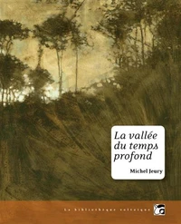 La vallée du temps profond