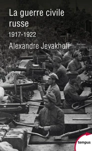 La guerre civile russe, 1917-1922