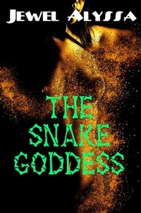  Jewel Alyssa - The Snake Goddess.