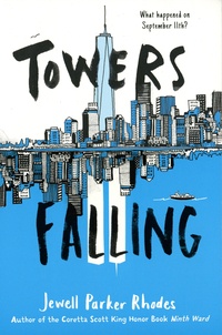 Jewell Parker Rhodes - Towers Falling.