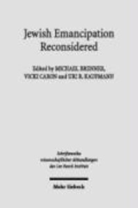 Jewish Emancipation Reconsidered - The French and German Models.