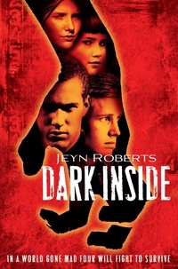 Jeyn Roberts - Dark Inside.