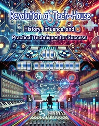 Revolution of Tech-House