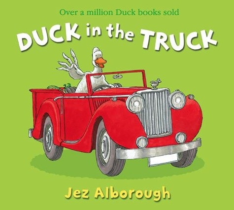 Jez Alborough et Harry Enfield - Duck in the Truck (Read aloud by Harry Enfield).