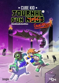 Journal d'un Noob - Tome 4